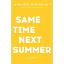 Same Time Next Summer Monaghan Annabel