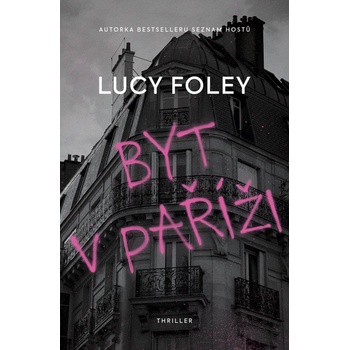 Byt v Paříži, 1. vydání - Lucy Foley