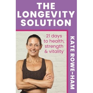 The Longevity Solution | Kate Rowe-Ham (ISBN: 9781399751551)