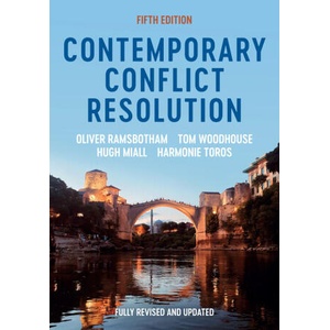 Contemporary Conflict Resolution, 5th Edition | Ramsbotham, Oliver, Woodhouse, Tom, Miall, Hugh, Toros, Harmonie (ISBN: 9781509557592)