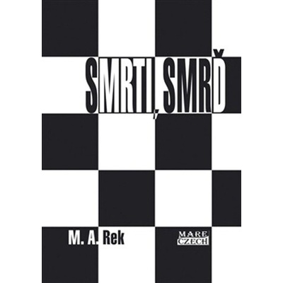 Smrti, smrď