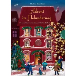 Holunderweg: Advent im Holunderweg | Martina Baumbach, Verena Körting (ISBN: 9783522304962)