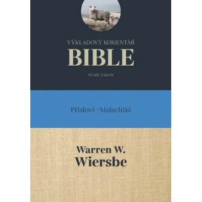Výkladový komentář Bible, Přísloví – Malachiáš