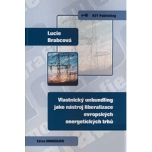 Vlastnický unbundling jako nastroj liberalizace