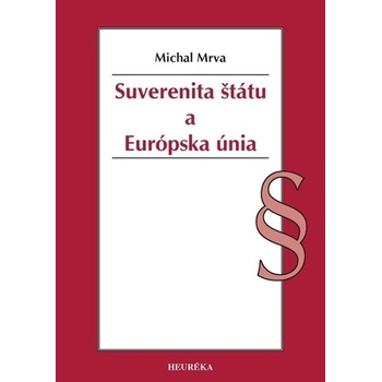 Suverenita štátu a Európska únia - Michal Mrva