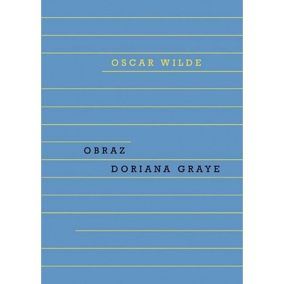 Obraz Doriana Graye - Oscar Wilde