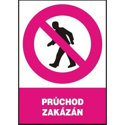 MAGG Průchod zakázán - plastová tabulka A4 120201
