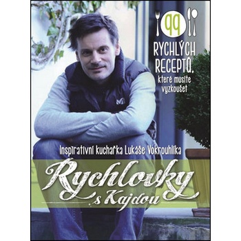 Rychlovky s Kajdou