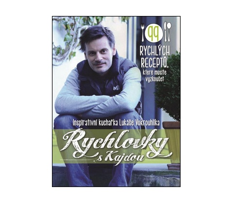 Rychlovky s Kajdou