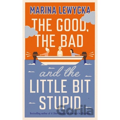 The Good the Bad and the Little Bit Stupid