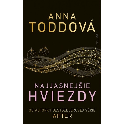 Najjasnejšie hviezdy (edícia YOLi - Toddová Anna