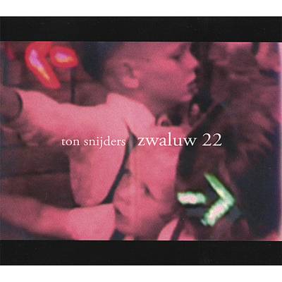 SNIJDERS TON: ZWALUW 22 CD