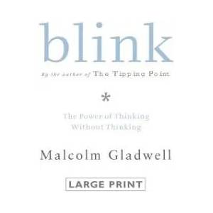 Blink | Malcolm Gladwell (ISBN: 9780316011785)