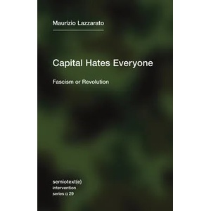 Capital Hates Everyone | Robert Hurley (ISBN: 9781635901382)
