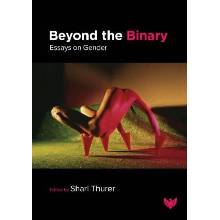 Beyond the Binary: Essays on Gender