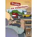 Trable za volantem
