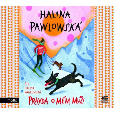 Pravda o mém muži - Halina Pawlowská