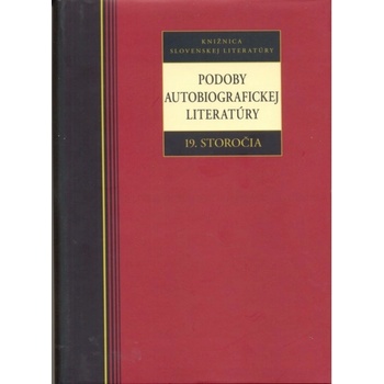 Podoby autobiografickej literatúry 19. storočia