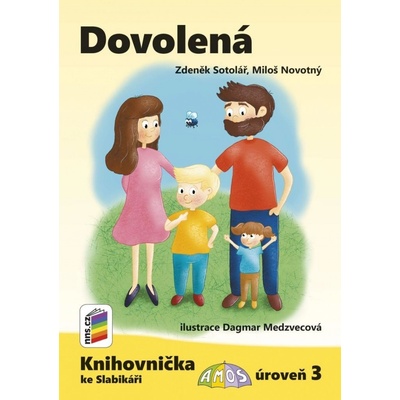 Dovolená (Knihovnička ke Slabikáři AMOS) - Zdeněk Sotolář
