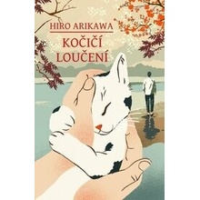 Kočičí loučení - Hiro Arikawa