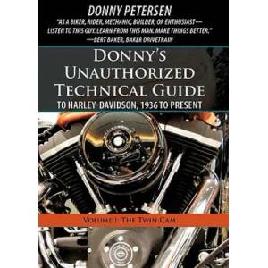 Donny's Unauthorized Technical Guide to Harley-Davidson, 1936 to Present | Donny Petersen (ISBN: 9781450267700)