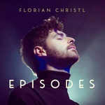 Florian Christl - Episodes (CD) (0190759965320)