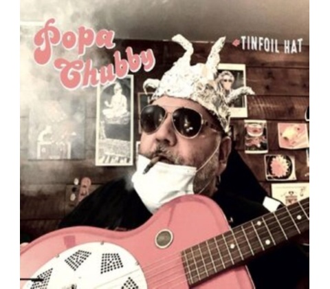 Chubby Popa: Tinfoil Hat CD