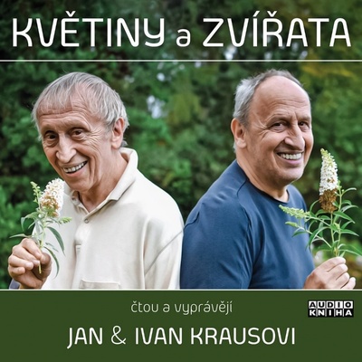 Květiny a zvířata - Kraus Jan, Kraus Ivan