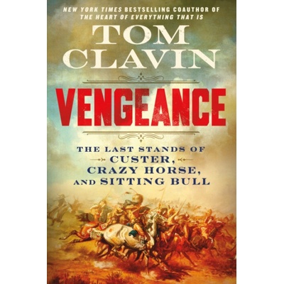 Vengeance - Clavin, Tom – Hledejceny.cz