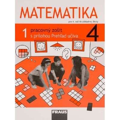 Matematika 4 - Pracovný zošit 1. diel - Milan Hejný