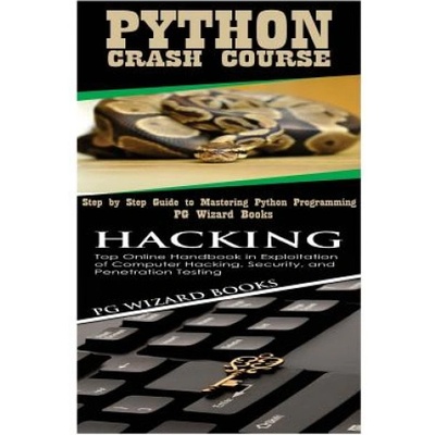 Python Crash Course + Hacking (Pg Wizard Books)(Brožovaná)