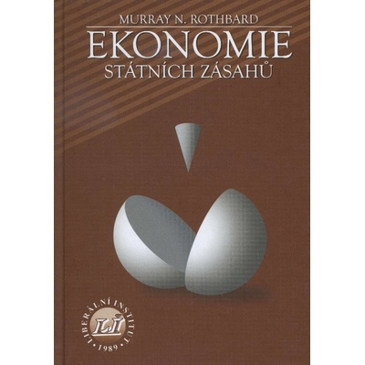 Ekonomie státních zásahů - Murray N. Rothbard