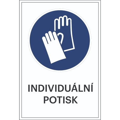 Bezpečnostní příkazové značení, použijte rukavice, s možností individuálního textu – fólie, 200×300 mm