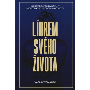 Lídrem svého života | Václav Tomanec (2025)