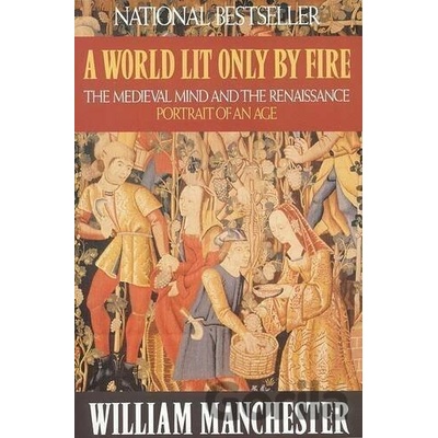 A World Lit Only by Fire