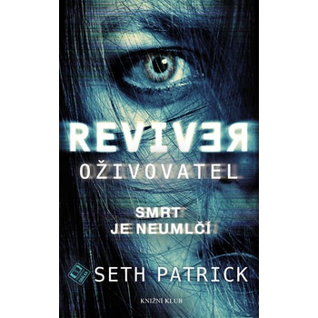 Oživovatel - Seth Patrick