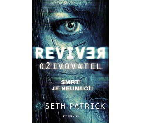 Oživovatel - Seth Patrick
