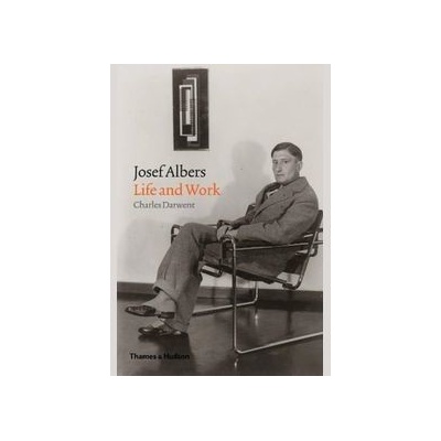 Josef Albers - Charles Darwent