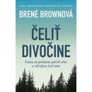 Čeliť divočine
