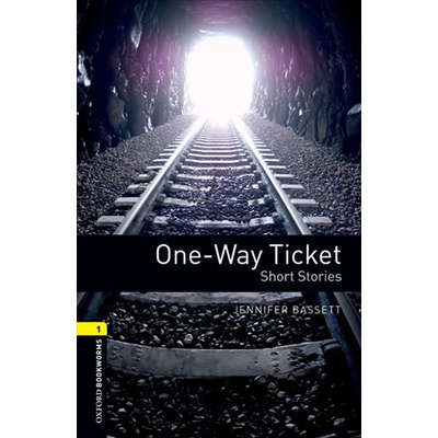 Oxford Bookworms Library 1 One Way Ticket