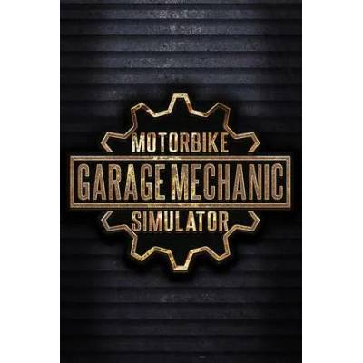 Игра Motorbike Garage Mechanic Simulator за PC Steam, Електронна доставка