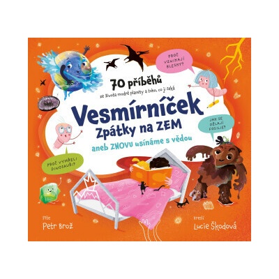 Vesmírníček: Zpátky na Zem aneb znovu usínáme s vědou - Petr Brož