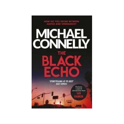 The Black Echo Michael Connelly