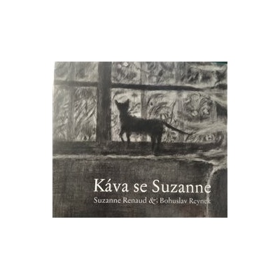 Káva se Suzanne - Suzanne Renaud, Bohuslav Reynek