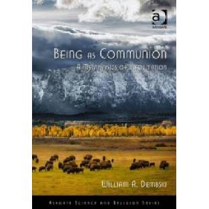 Being as Communion | William A. Dembski (ISBN: 9780754638582)