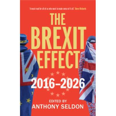 The Brexit Effect, 2016–2026