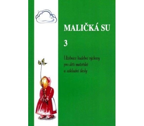 MALIČKÁ SU III.