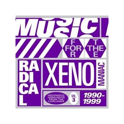 Various Artists - Music For The Radical Xenomaniac 3 LP