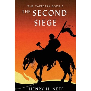 The Second Siege | Henry H Neff (2024)