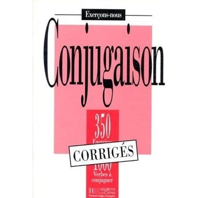 ! CONJUGAISON 350 CORRIGES - BADY, J.